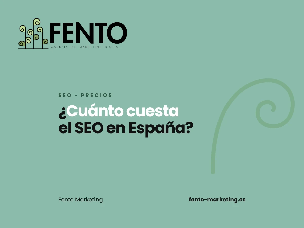 Portada del artículo «¿Cuánto cuesta el SEO en España?» de Fento Marketing