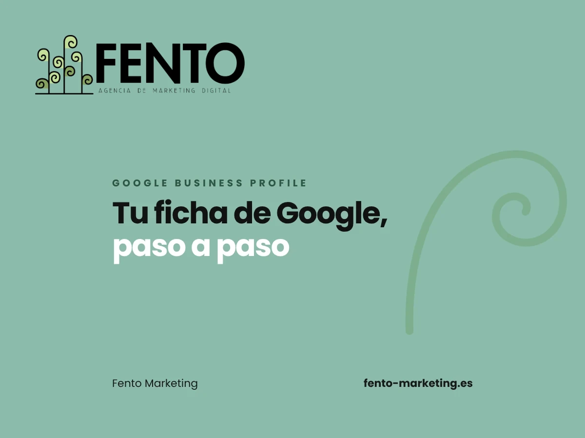 Portada del artículo «Google Business Profile para negocios en Vigo: guía completa 2026» de Fento Marketing