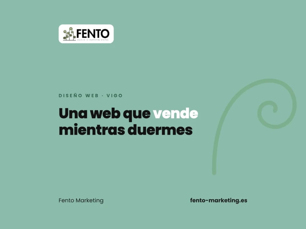 Diseño web en Vigo – Fento Marketing